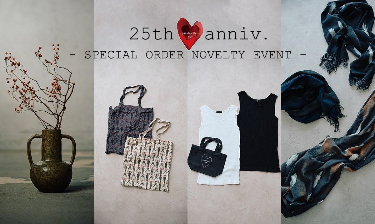 25th】Special order novelty event | 京都髙島屋店 | pas de calais