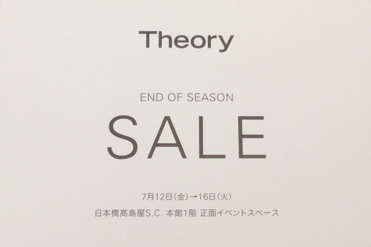 19年 春夏セールのお知らせ 日本橋高島屋店 Theory セオリー ショップブログ